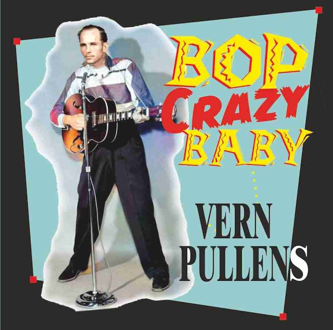 Pullens ,Vern - Bob Crazy Baby